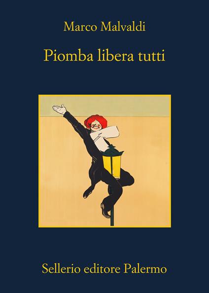 Piomba liberi tutti - Marco Malvaldi - copertina