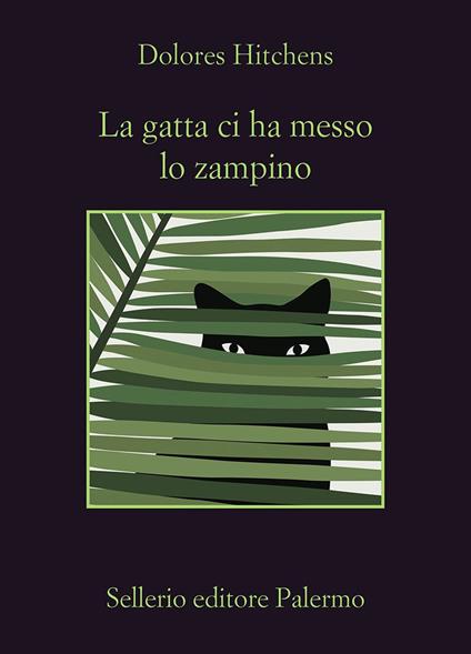 La gatta ci ha messo lo zampino - Dolores Hitchens,Chiara Rizzuto - ebook
