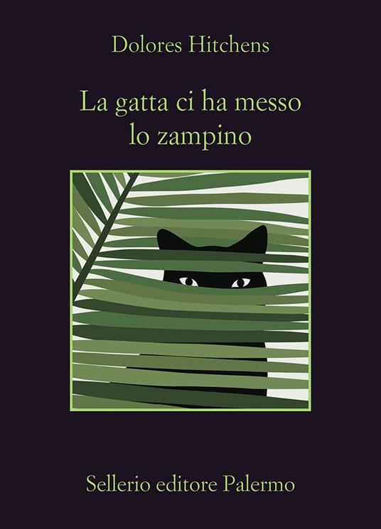 La gatta ci ha messo lo zampino - Dolores Hitchens,Chiara Rizzuto - ebook