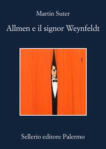 Libro Allmen e il signor Weynfeldt Martin Suter