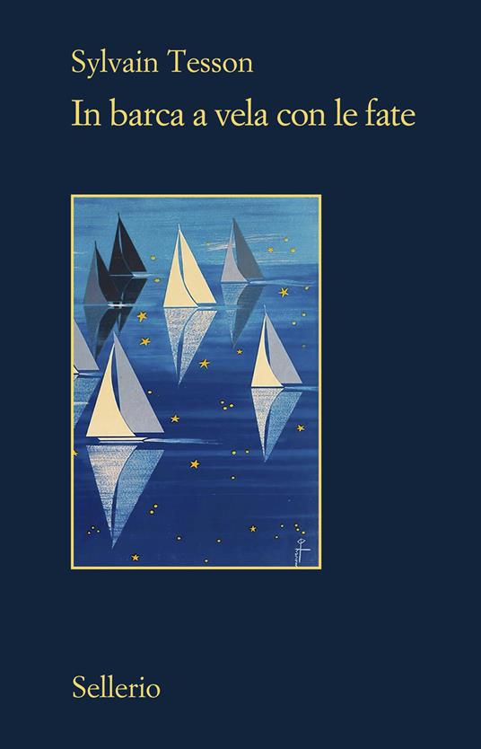 In barca a vela con le fate - Sylvain Tesson - copertina