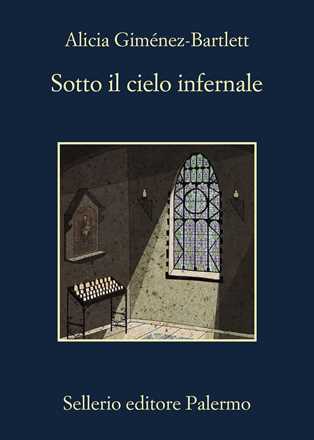 Libro Sotto il cielo infernale Alicia Giménez-Bartlett