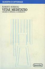 Vitae meditatio. Gramsci e Spinoza a confronto