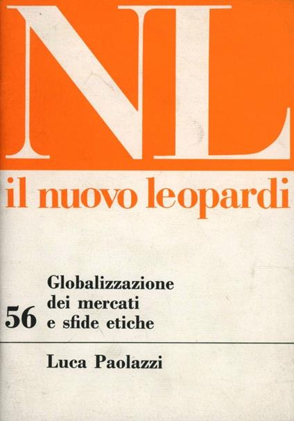 Globalizzazione dei mercati e sfide etiche - Luca Paolazzi - copertina