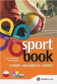  Sportbook. Per le Scuole superiori. Con e-book. Con espansione online