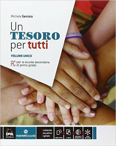 Un tesoro per tutti. Vol. unico. Per la Scuola media. Con e-book. Con espansione online - Michele Genisio - copertina
