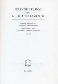 Grande lessico del Nuovo Testamento. Vol. 11 - Gerhard Kittel,Gerhard Friedrich - copertina