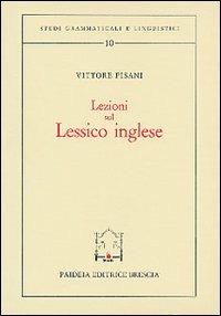 Lezioni sul lessico inglese - Vittore Pisani - copertina