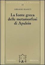 La fonte greca delle Metamorfosi di Apuleio
