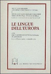 Le lingue dell'Europa. Atti del V Convegno internazionale di linguisti - copertina