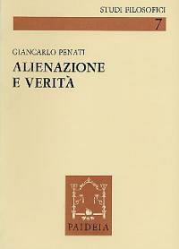 Alienazione e verità - Giancarlo Penati - copertina