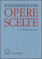 Opere scelte. Vol. 3\2: La dottrina della fede.