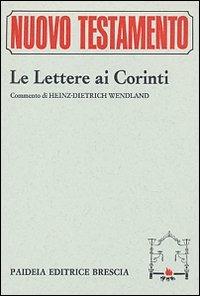 Le lettere ai Corinti - H. Dietrich Wendland - copertina
