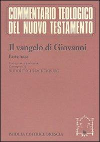 Il Vangelo di Giovanni. Vol. 3 - Giovanni Evangelista (san) - copertina