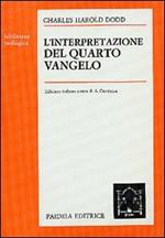 L' interpretazione del quarto Vangelo