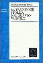 La tradizione storica nel quarto vangelo