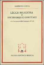 Legge religiosa e discernimento spirituale nelle Costituzioni della Compagnia di Gesù