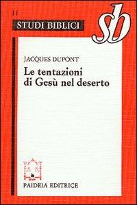 Le tentazioni di Gesù nel deserto - Jacques Dupont - copertina