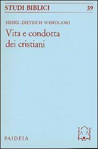 Vita e condotta dei cristiani - H. Dietrich Wendland - copertina