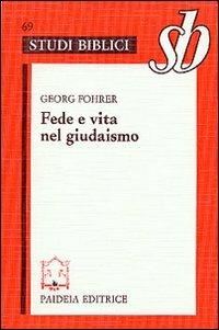 Fede e vita nel giudaismo - Georg Fohrer - copertina