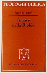 Amore nella Bibbia - Angelo Penna - copertina