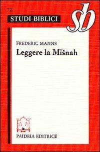 Leggere la Misnah - Frédéric Manns - copertina