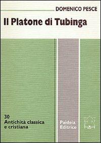 Il platone di Tubinga - Domenico Pesce - copertina