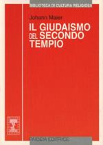 Il giudaismo del secondo tempio. Storia e religione