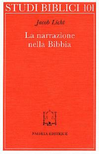 La narrazione nella Bibbia - Jacob Licht - copertina