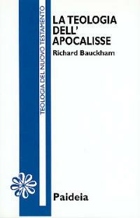La teologia dell'Apocalisse - Richard Bauckham - copertina
