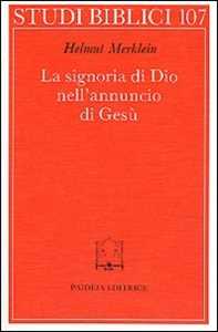 La signoria di Dio nell'annuncio di Gesù