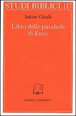 Libro delle parabole di Enoc. Testo e commento