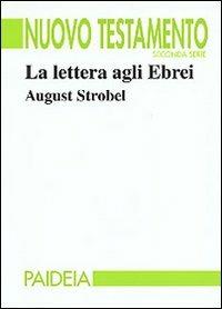 La lettera agli ebrei - August Strobel - copertina