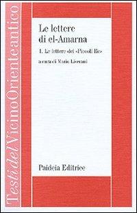 Le lettere di el-Amarna. Vol. 1: Le lettere dei «Piccoli re» - copertina