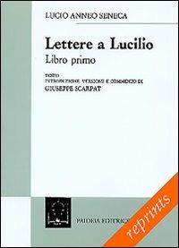 Lettere a Lucilio. Libro 1º (epistole 1-12) - Lucio Anneo Seneca - copertina