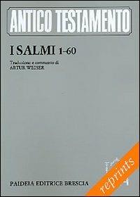 I Salmi. Vol. 1: Ps. 1-60. - Artur Weiser - copertina