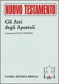 Gli Atti degli Apostoli - Jürgen Roloff - copertina