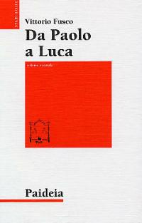 Da Paolo a Luca. Studi su Luca. Atti. Vol. 2 - Vittorio Fusco - copertina