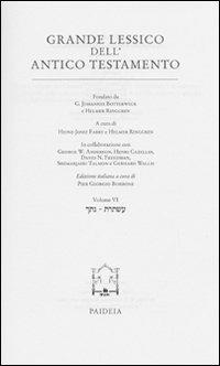 Grande lessico dell'Antico Testamento. Vol. 6: Natak-Astoret - G. Johannes Botterweck,Helmer Ringgren,Heinz-Josef Fabry - copertina