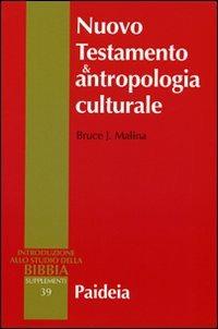 Nuovo testamento e antropologia culturale - Bruce J. Malina - copertina