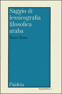 Saggio di lessicografia filosofica araba medievale - Mauro Zonta - copertina