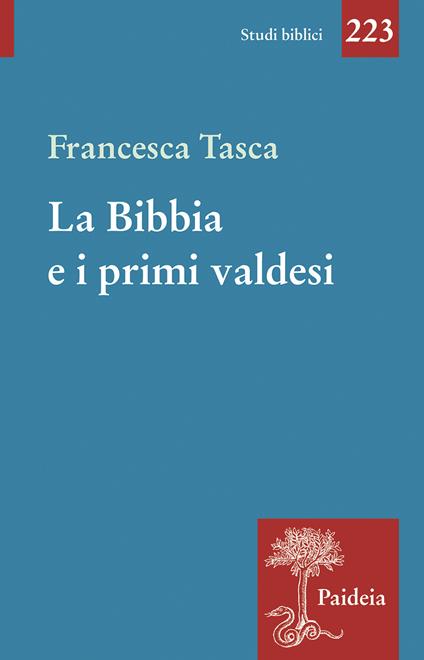La Bibbia e i primi valdesi - Francesca Tasca - copertina