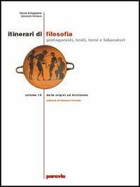  Itinerari di filosofia. Protagonisti, testi, temi e laboratori. Vol. 2: Dall'umanesimo all'empirismo-Dall'illuminismo a Hegel