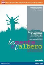 Mente e l'albero. Per le Scuole superiori. Con e-book. Con espansione online