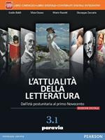 Attualità della letteratura. Vol. 3/1. Per le Scuole superiori. Con e-book. Con espansione online