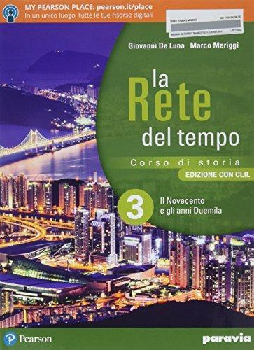  La rete del tempo. Edizione con CLIL. Con History in english. Con libro liquido. Con Didastore. Per il secondo biennio e quinto anno delle Scuole superiori. Con ebook. Con espansione online. Vol. 3: I - 2