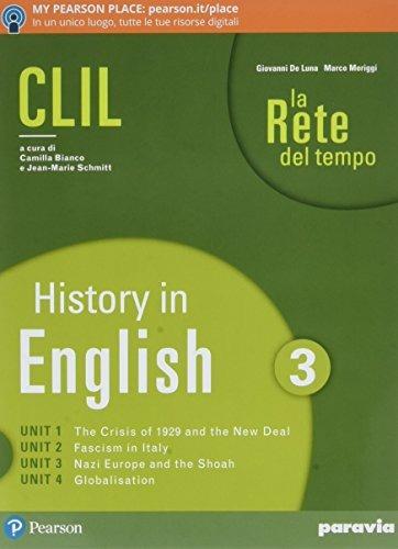 La rete del tempo. Edizione con CLIL. Con History in english. Con libro liquido. Con Didastore. Per il secondo biennio e quinto anno delle Scuole superiori. Con ebook. Con espansione online. Vol. 3: I - 3