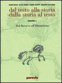  Dal testo alla storia dalla storia al testo. Modulo B: Umanesimo, Rinascimento, l'età della Controriforma. Ediz. verde. Per le Scuole superiori