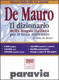 Il dizionario della lingua italiana per il terzo millennio. Con CD-ROM - Tullio De Mauro - copertina