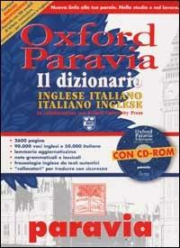 Oxford Paravia. Il dizionario. Inglese-italiano italiano-inglese. Con CD-ROM - copertina